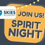 Colorado Skies Academy - Spirit Night